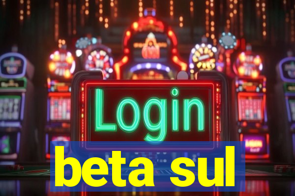 beta sul